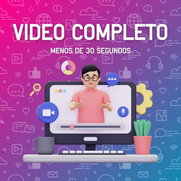 Video Completo Menos de 30 seg