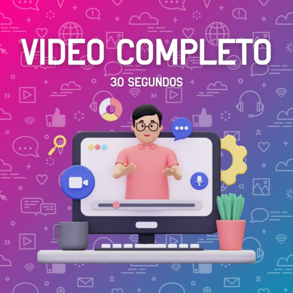 Video Completo 30 seg